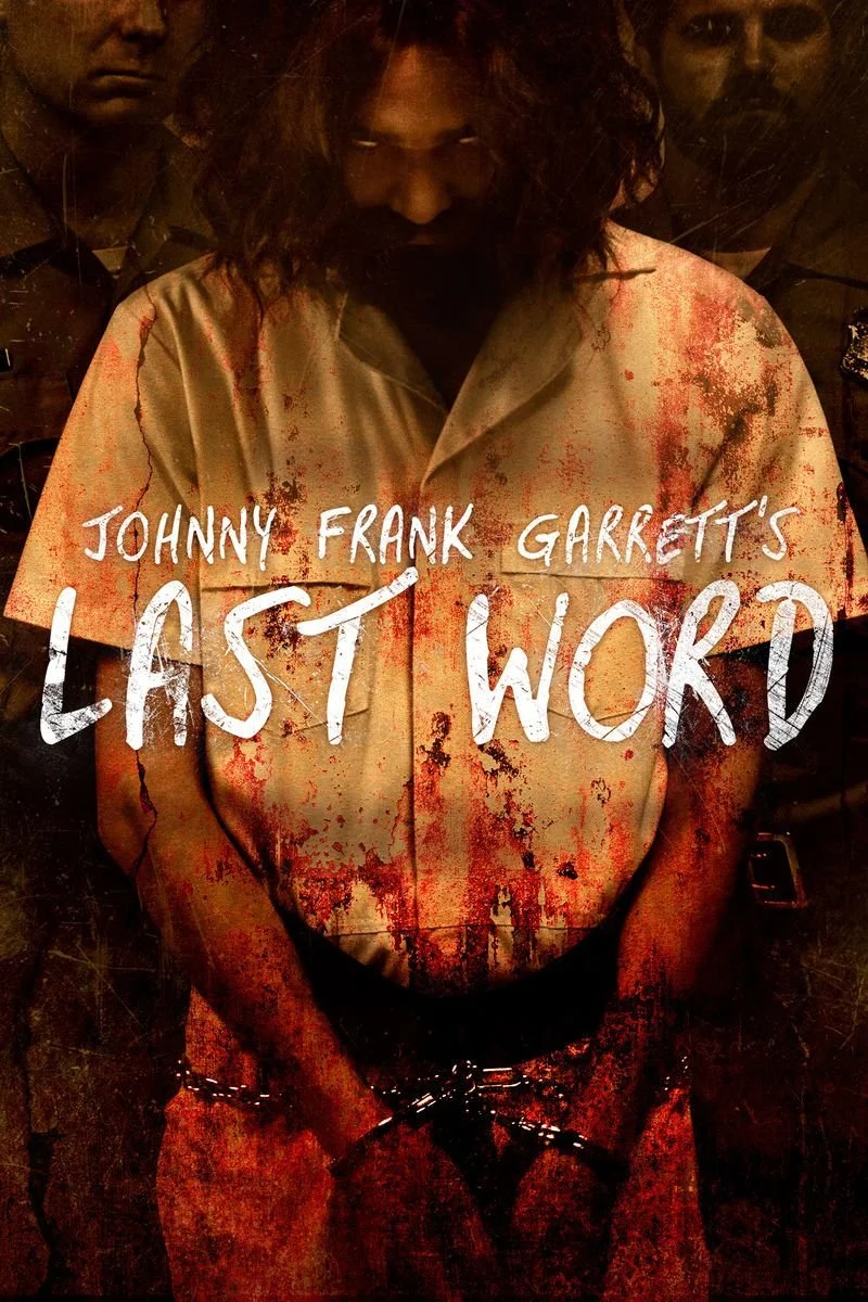 Affiche de Johnny Frank Garrett's Last Word