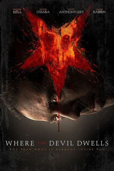 Affiche Where the Devil Dwells