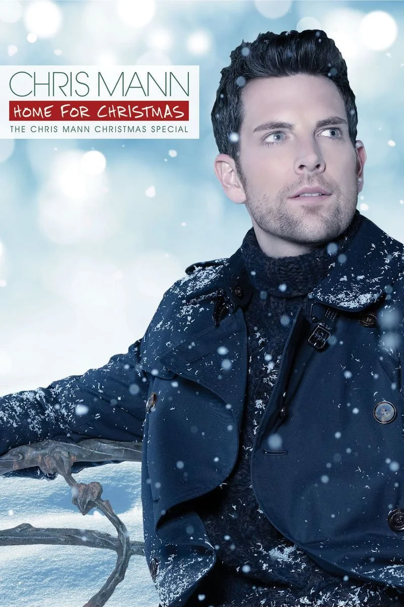 Poster van Chris Mann: Home for Christmas - The Chris Mann Christmas Special