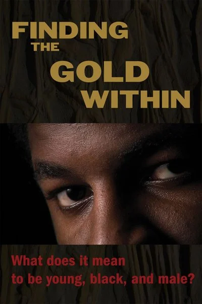 Affiche Finding the Gold Within