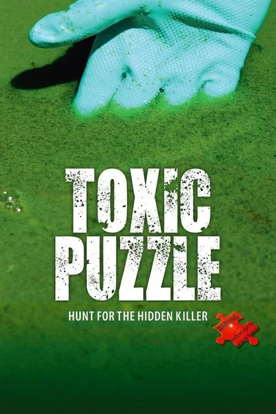 Poster Toxic Puzzle: Hunt for the Hidden Killer