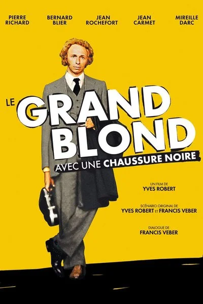 Affiche Le Grand Blond avec une chaussure noire