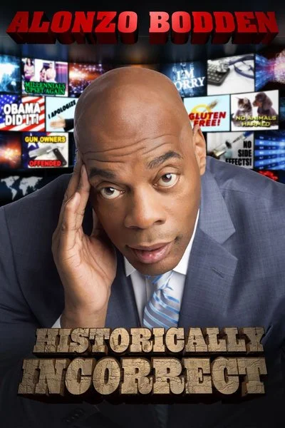 Affiche Alonzo Bodden: Historically Incorrect