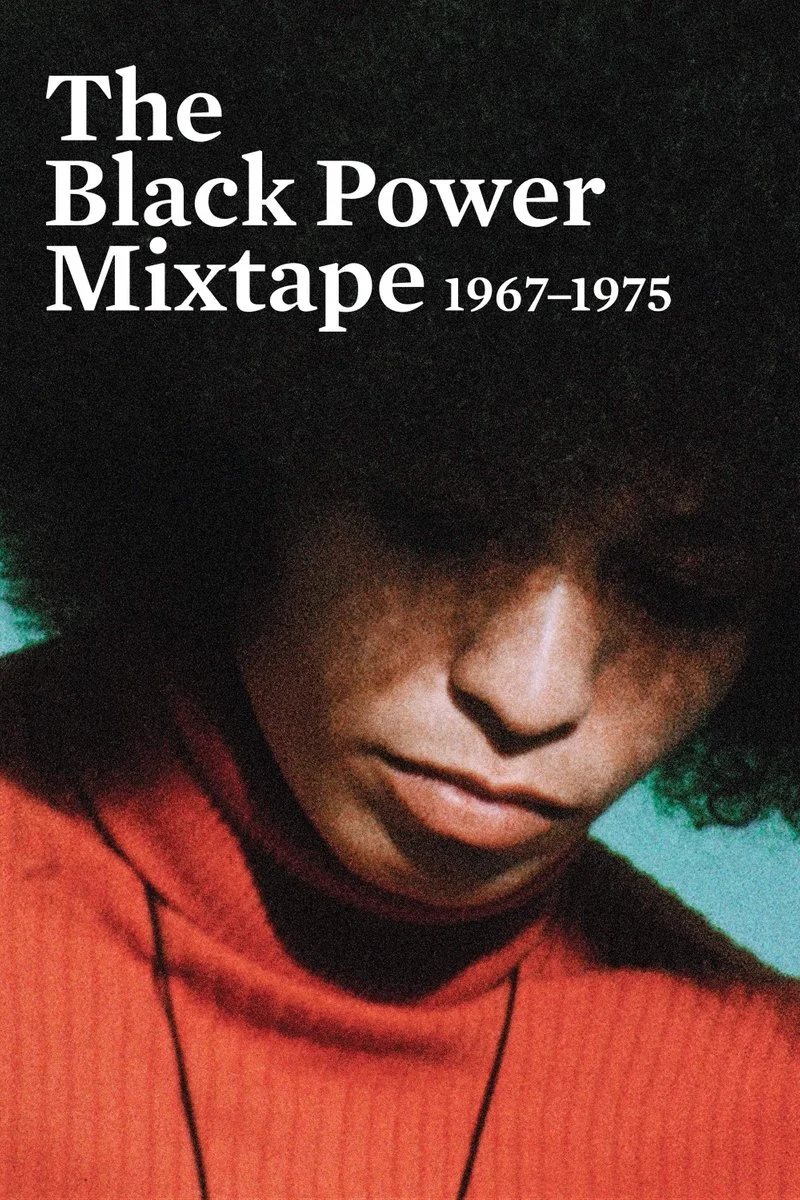 Affiche de The Black Power Mixtape 1967-1975