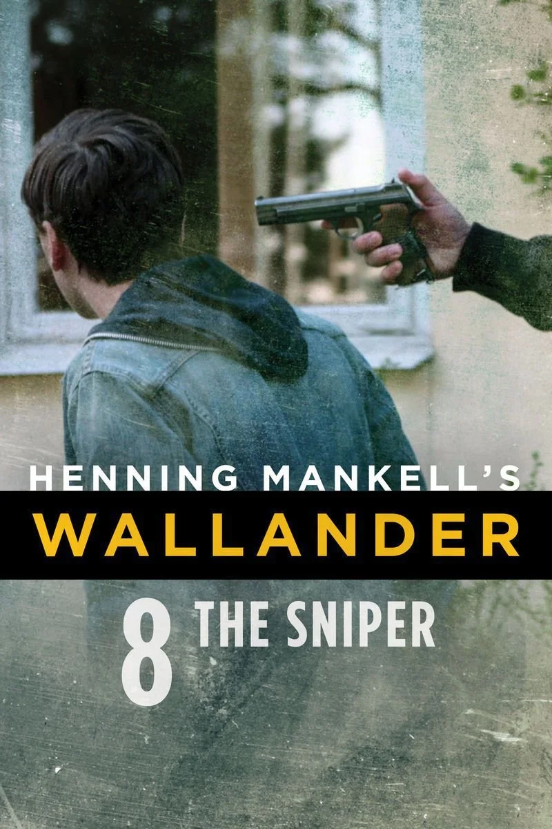 Poster van Henning Mankell's Wallander: The Sniper