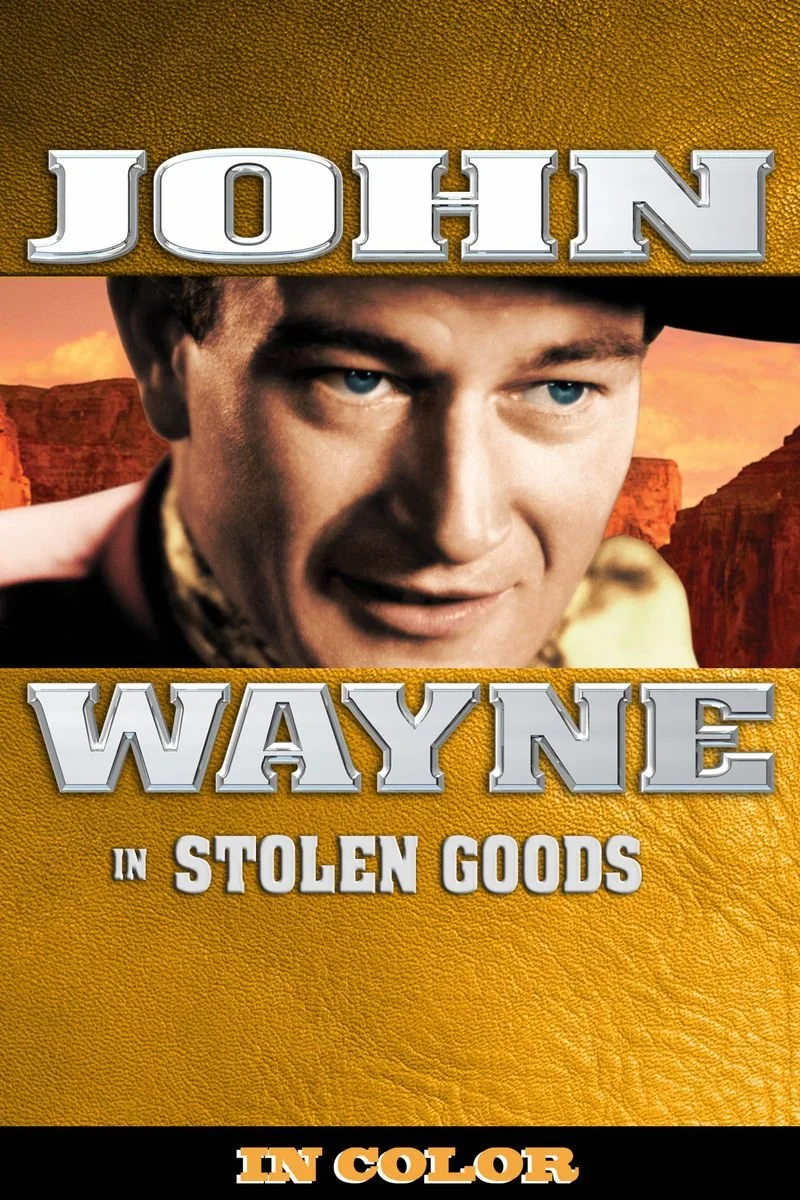 Poster van John Wayne in Stolen Goods