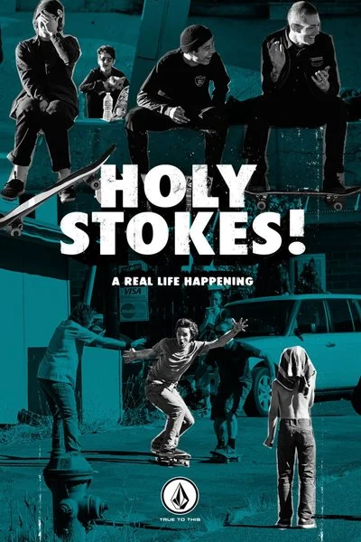 Affiche Holy Stokes! A Real Life Happening