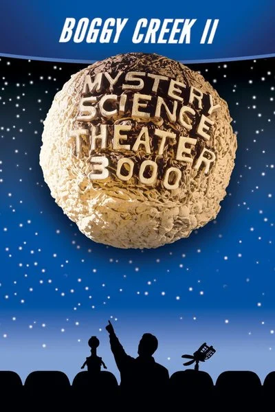 Poster Mystery Science Theater 3000: Boggy Creek II: And the Legend Continues