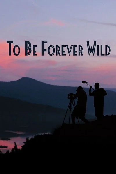 Poster To Be Forever Wild