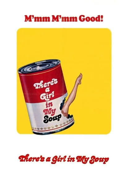 Poster There's a Girl In My Soup
