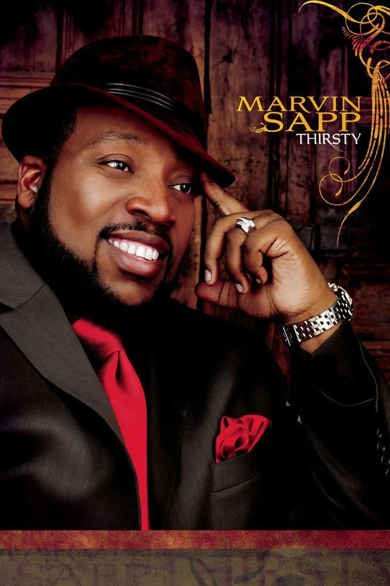 Poster van Marvin Sapp: Thirsty
