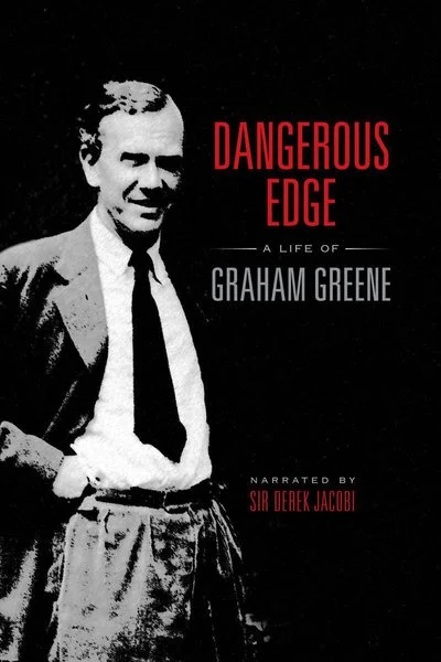 Poster Dangerous Edge: A Life of Graham Greene