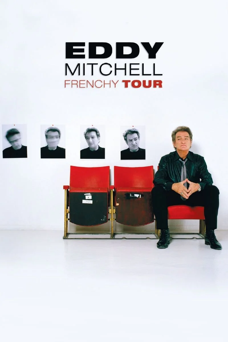 Affiche de Eddy Mitchell: Live 2004 - Frenchy Tour