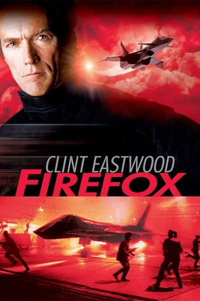 Affiche Firefox, l'Arme absolue