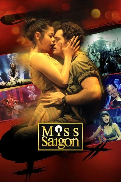 Affiche Miss Saigon : Le concert du 25 anniversaire