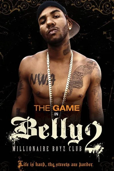 Affiche Belly 2: Millionaire Boyz Club