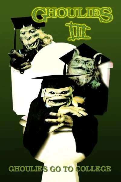 Affiche Ghoulies III: Ghoulies Go to College