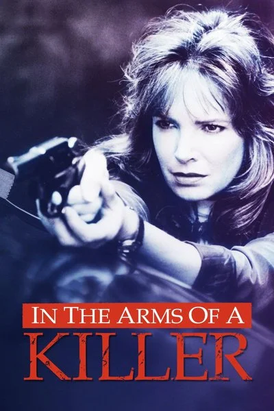 Poster In the Arms of a Killer