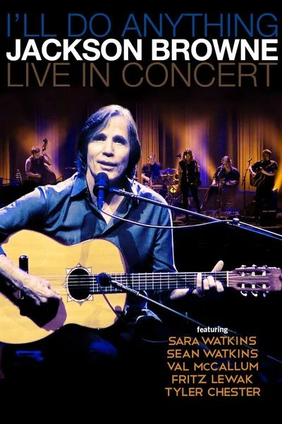 Affiche I'll Do Anything: Live In Concert