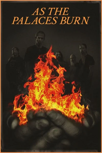 Affiche As the Palaces Burn