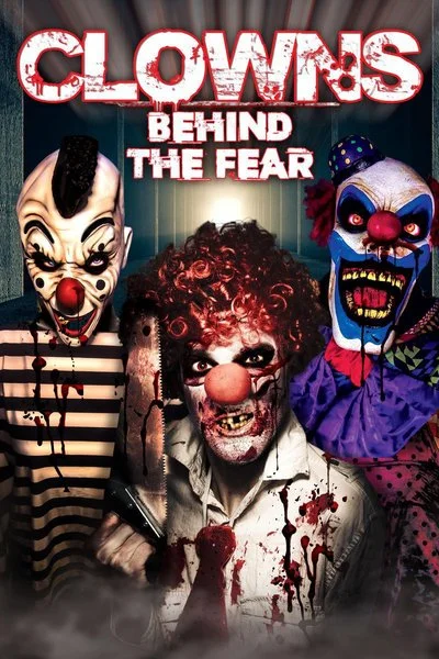 Poster Clowns: Behind the Fear