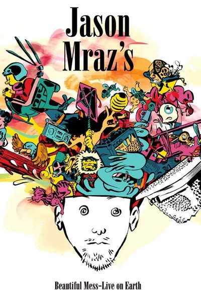 Poster Jason Mraz's Beautiful Mess: Live On Earth