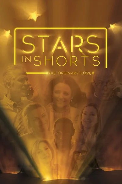 Poster Stars In Shorts - No Ordinary Love