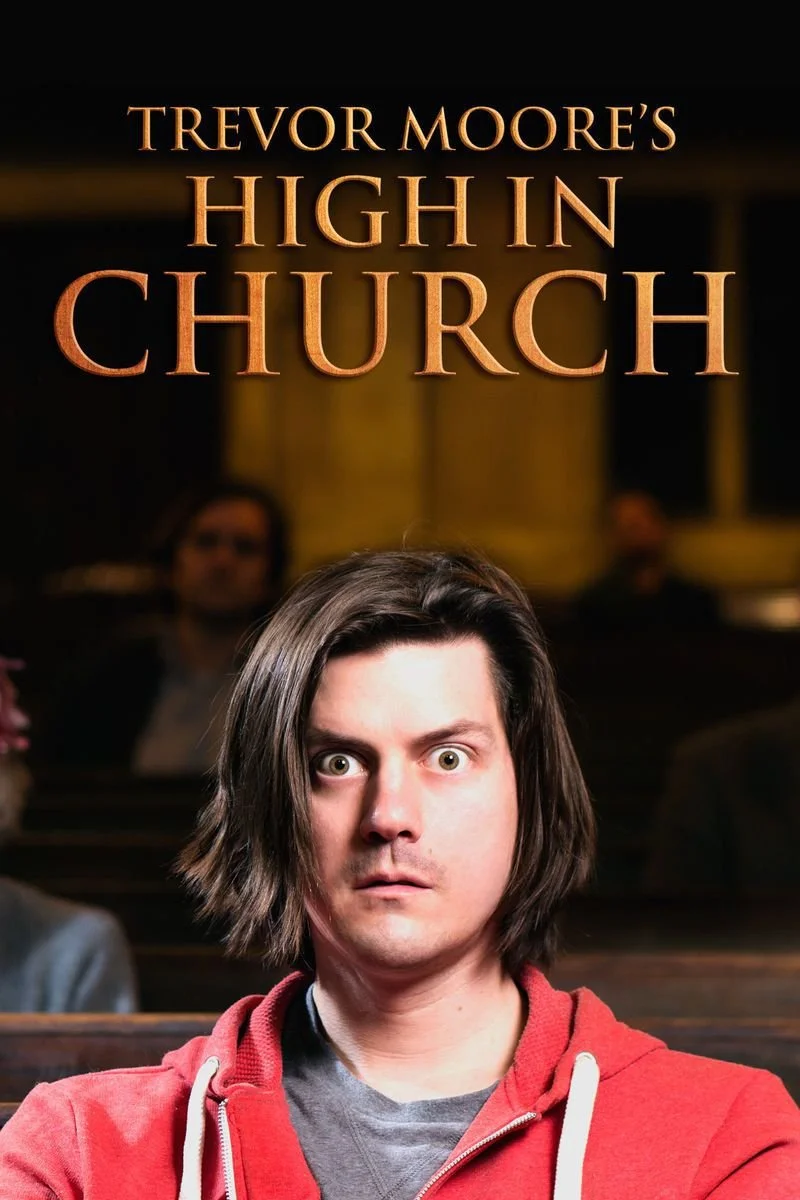 Poster van Trevor Moore: High In Church
