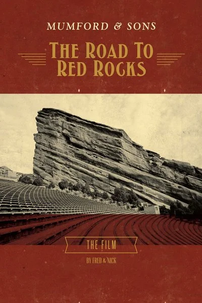 Poster Mumford & Sons: The Road to Red Rocks