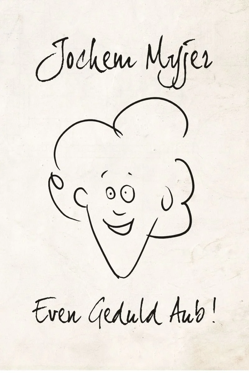 Affiche de Jochem Myjer: Even Geduld Aub!