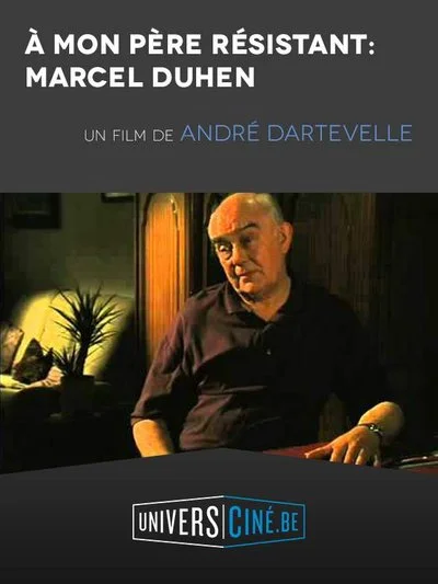 Affiche A mon père résistant : Marcel Duhen