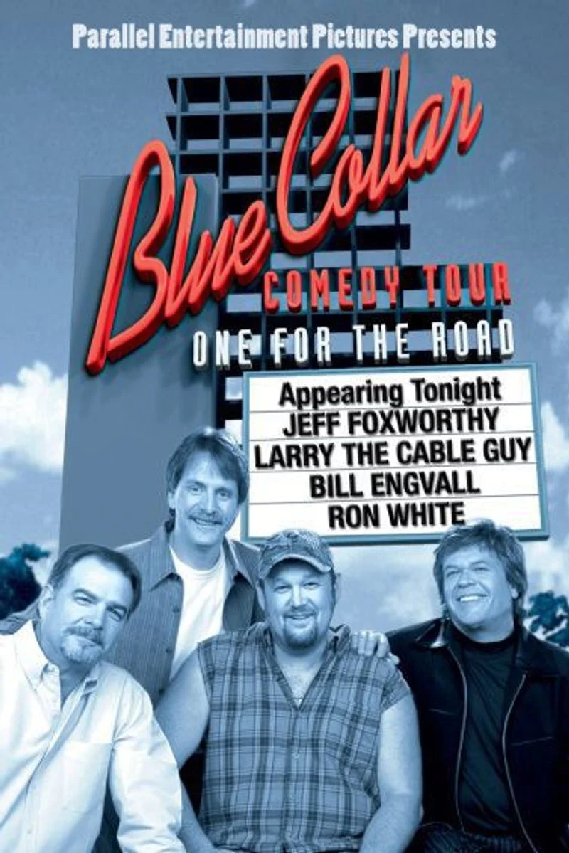 Affiche de Blue Collar Comedy Tour: One for the Road