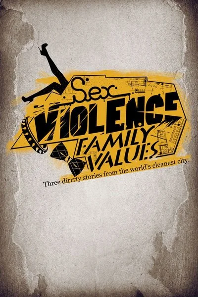 Affiche Sex.Violence.FamilyValues