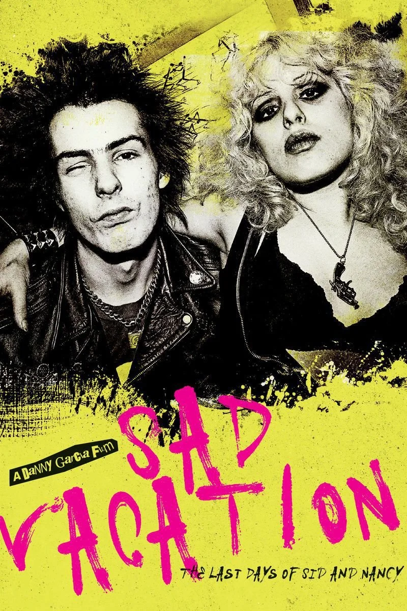 Poster van Sad Vacation: The Last Days of Sid and Nancy