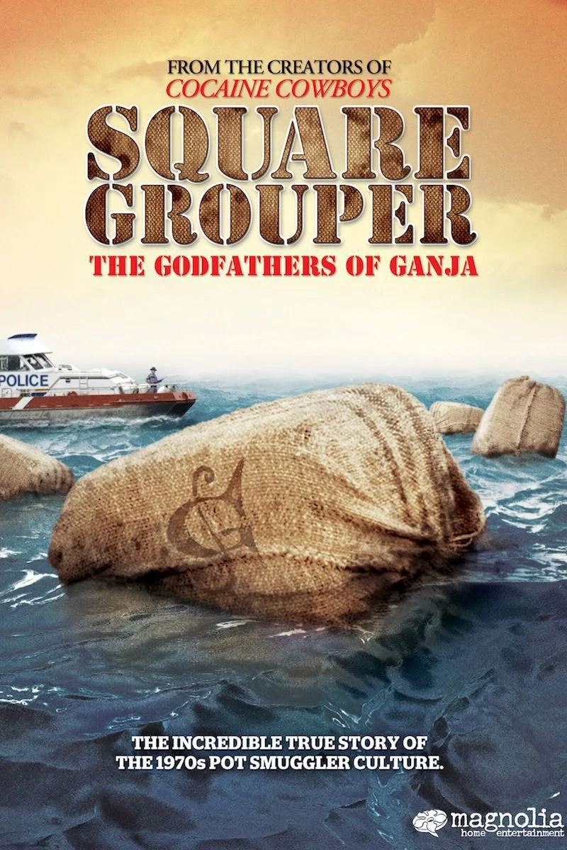 Affiche de Square Grouper: The Godfathers of Ganja