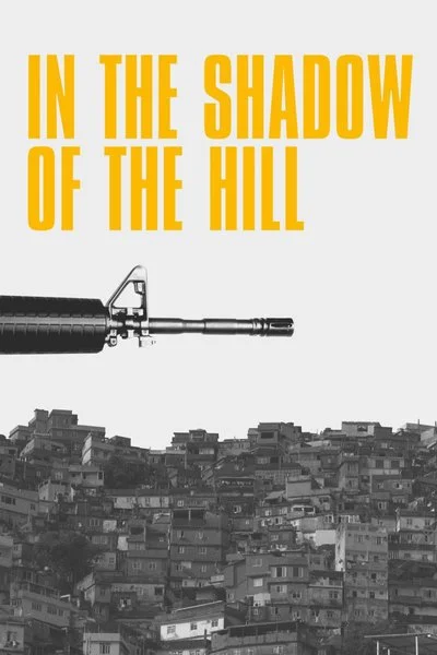 Poster In the Shadow of the Hill