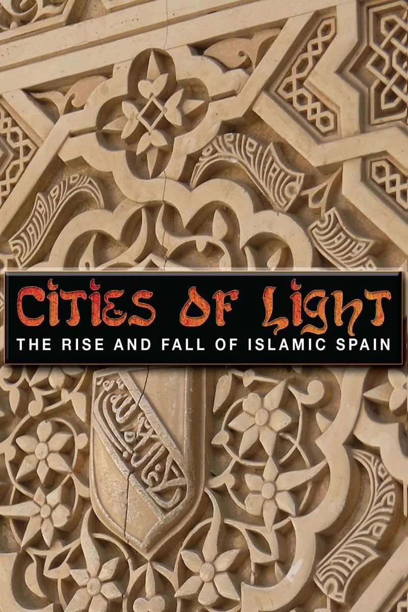 Affiche de Cities of Light: The Rise and Fall of Islamic Spain