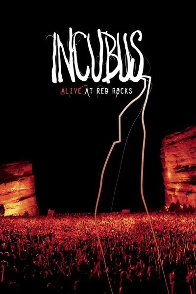 Affiche Incubus: Alive at Red Rocks