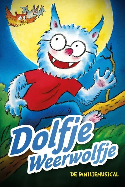 Poster Dolfje Weerwolfje: De familiemusical