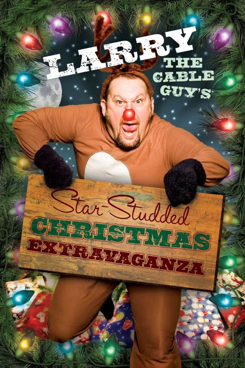 Affiche de Larry the Cable Guy's Star-Studded Christmas Extravaganza