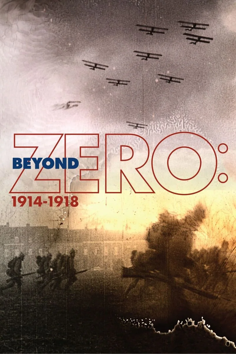 Affiche de Beyond Zero: 1914-1918