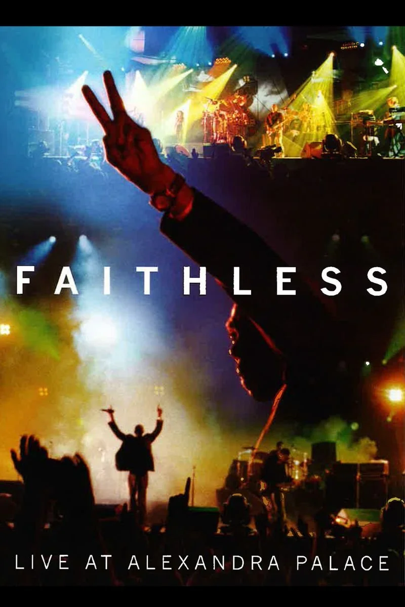 Poster van Faithless: Live at Alexandra Palace