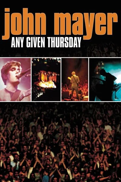Poster John Mayer: Any Given Thursday