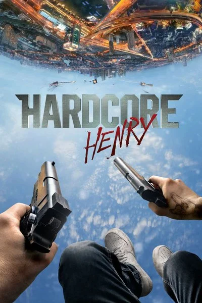 Affiche Hardcore Henry