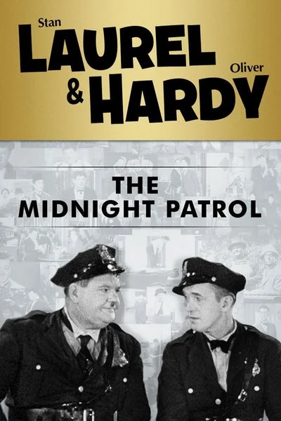 Poster Laurel & Hardy:The Midnight Patrol
