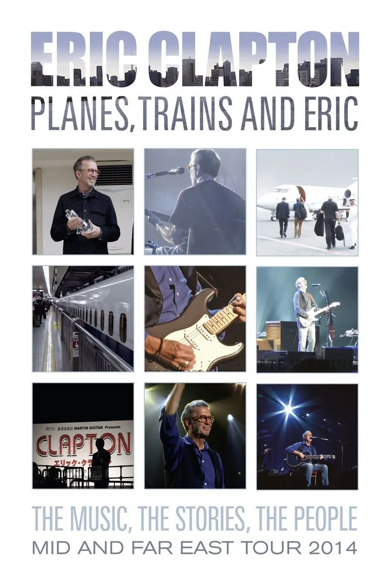 Affiche de Eric Clapton: Planes, Trains and Eric