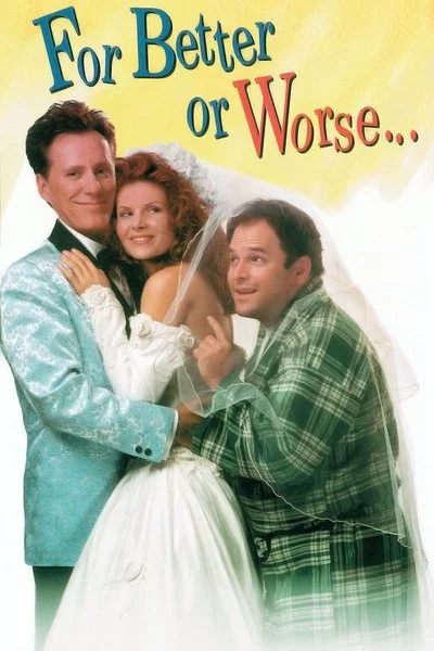 Poster For Better or Worse