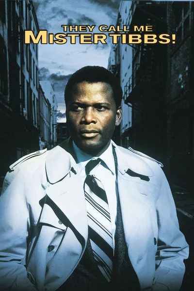 Poster They Call Me Mister Tibbs