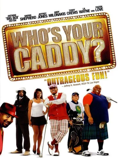 Poster Who’s Your Caddy?