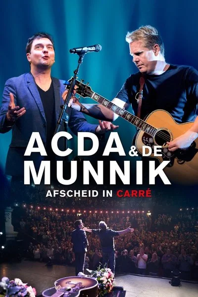 Poster Acda & de Munnik Afscheid in Carré